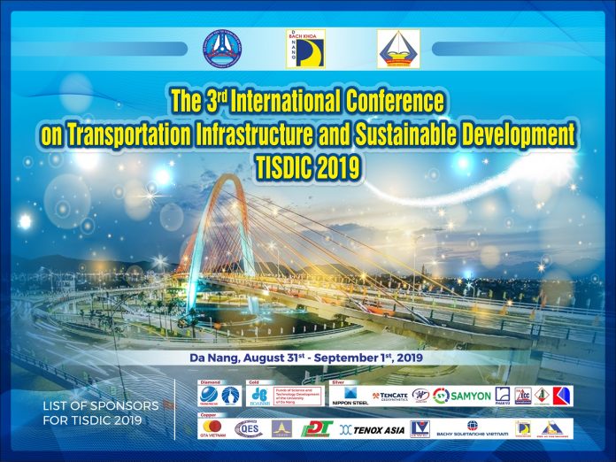Hội thảo quốc tế về Hạ tầng giao thông và phát triển bền vững - TISDIC 2019