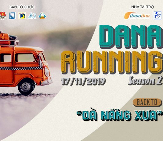 DANARUNNING SEASON 2 “ĐÀ NẴNG XƯA”